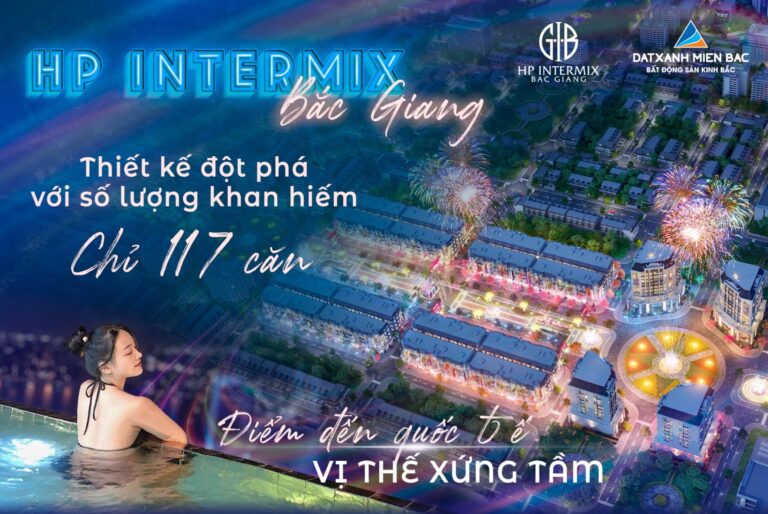 HP Intermix Bắc Giang - Phố đi bộ quốc tế đẳng cấp nhất miền Bắc